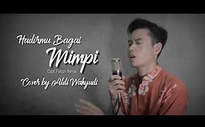 Hadirmu Bagai Mimpi